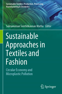 Abbildung von Muthu | Sustainable Approaches in Textiles and Fashion | 1. Auflage | 2023 | beck-shop.de