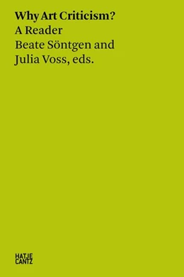 Abbildung von Voss / Söntgen | Why Art Criticism? A Reader | 1. Auflage | 2022 | beck-shop.de