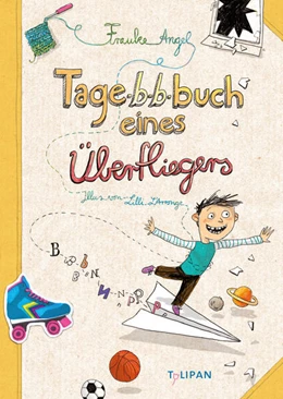 Abbildung von Angel | Tagebuch eines Überfliegers | 1. Auflage | 2023 | beck-shop.de