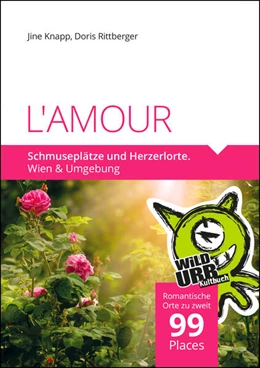 Abbildung von Rittberger / Knapp | L'AMOUR. Schmuseplätze und Herzerlorte | 1. Auflage | 2023 | beck-shop.de