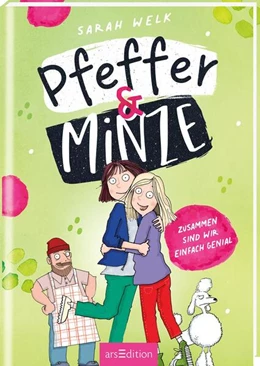 Abbildung von Welk | Pfeffer & Minze - Zusammen sind wir einfach genial (Pfeffer & Minze 3) | 1. Auflage | 2023 | beck-shop.de