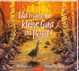 Abbildung von Woollard | Was macht die kleine Gans im Herbst? | 1. Auflage | 2023 | beck-shop.de