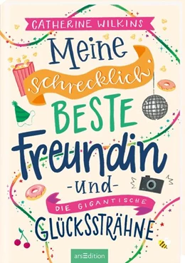 Abbildung von Wilkins | Meine schrecklich beste Freundin und die gigantische Glückssträhne (Meine schrecklich beste Freundin 4) | 1. Auflage | 2023 | beck-shop.de