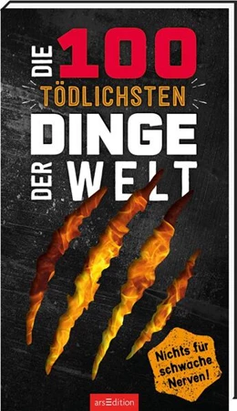 Abbildung von Claybourne | Die 100 tödlichsten Dinge der Welt | 1. Auflage | 2023 | beck-shop.de