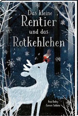 Abbildung von Bailey | Das kleine Rentier und das Rotkehlchen | 1. Auflage | 2023 | beck-shop.de