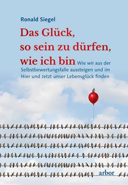 Abbildung von Siegel | Das Glück, so sein zu dürfen, wie ich bin | 1. Auflage | 2023 | beck-shop.de