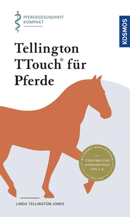 Abbildung von Tellington-Jones | Tellington TTouch für Pferde | 2. Auflage | 2023 | beck-shop.de