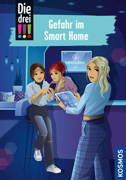 Abbildung von Erlhoff | Die drei !!!, 104, Gefahr im Smart Home | 1. Auflage | 2023 | beck-shop.de