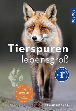 Abbildung von Hecker | Tierspuren lebensgroß | 4. Auflage | 2023 | beck-shop.de