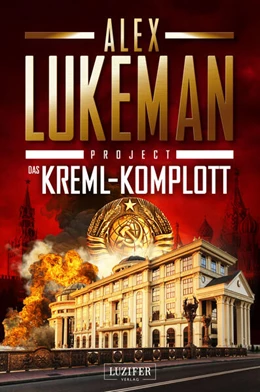 Abbildung von Lukeman | DAS KREML-KOMPLOTT (Project 11) | 1. Auflage | 2023 | beck-shop.de