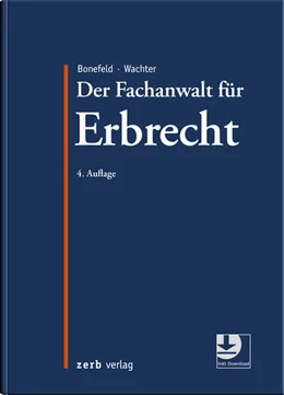 Abbildung von Bonefeld / Wachter | Der Fachanwalt für Erbrecht | 4. Auflage | 2023 | beck-shop.de