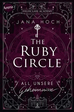 Abbildung von Hoch | The Ruby Circle (1). All unsere Geheimnisse | 1. Auflage | 2023 | beck-shop.de