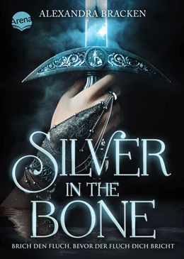 Abbildung von Bracken | Silver in the Bone. Brich den Fluch, bevor der Fluch dich bricht (Die Hollower-Saga 1) | 1. Auflage | 2023 | beck-shop.de