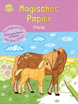 Abbildung von Kraft | Magisches Papier - Das Malbuch mit dem Wow-Effekt. Pferde | 1. Auflage | 2023 | beck-shop.de
