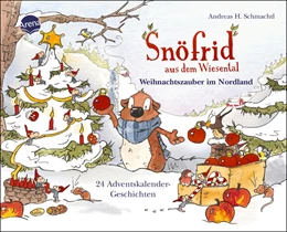 Abbildung von Schmachtl | Snöfrid aus dem Wiesental. Weihnachtszauber im Nordland. 24 Adventskalender-Geschichten | 1. Auflage | 2023 | beck-shop.de