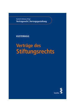 Abbildung von Kusternigg | Verträge des Stiftungsrechts | 1. Auflage | 2023 | beck-shop.de