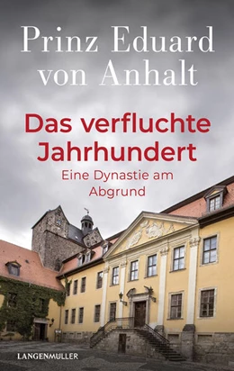 Abbildung von Anhalt | Das verfluchte Jahrhundert | 1. Auflage | 2023 | beck-shop.de