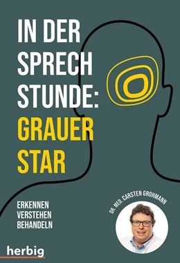 Abbildung von Grohmann | In der Sprechstunde: Grauer Star; Erkennen - verstehen - behandeln | 1. Auflage | 2024 | beck-shop.de