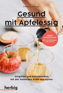 Abbildung von Köhler | Gesund mit Apfelessig | 1. Auflage | 2023 | beck-shop.de