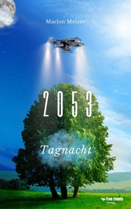 Abbildung von Melzer / True Events GmbH | 2053 | 1. Auflage | 2023 | beck-shop.de