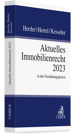 Abbildung von Herrler / Hertel | Aktuelles Immobilienrecht 2023 | 1. Auflage | 2023 | beck-shop.de