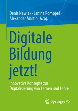 Abbildung von Newiak / Romppel | Digitale Bildung jetzt! | 1. Auflage | 2023 | beck-shop.de