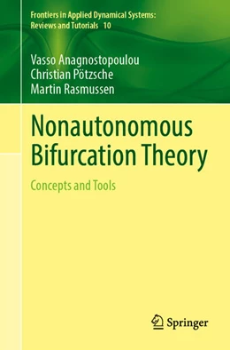 Abbildung von Anagnostopoulou / Pötzsche | Nonautonomous Bifurcation Theory | 1. Auflage | 2023 | beck-shop.de