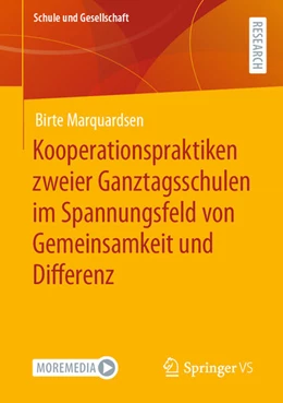 Abbildung von Marquardsen | Kooperationspraktiken zweier Ganztagsschulen im Spannungsfeld von Gemeinsamkeit und Differenz | 1. Auflage | 2023 | beck-shop.de