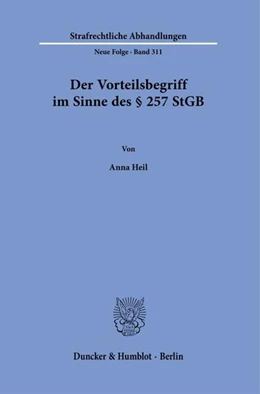 Abbildung von Heil | Der Vorteilsbegriff im Sinne des § 257 StGB. | 1. Auflage | 2023 | beck-shop.de