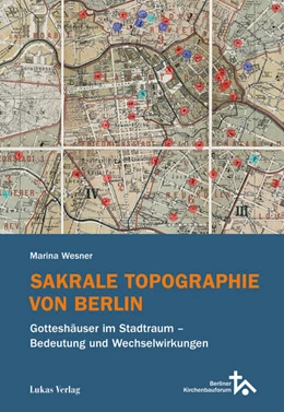 Abbildung von Wesner | Sakrale Topographie von Berlin | 1. Auflage | 2024 | beck-shop.de