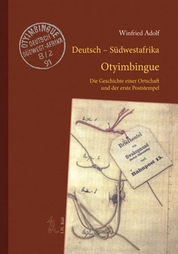 Abbildung von Adolf | Deutsch–Su¨dwestafrika: Otyimbingue | 1. Auflage | 2023 | beck-shop.de