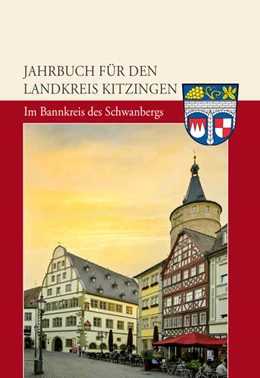 Abbildung von Bauer | Jahrbuch für den Landkreis Kitzingen 2023 | 1. Auflage | 2022 | beck-shop.de