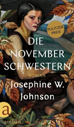 Abbildung von Johnson | Die November-Schwestern | 1. Auflage | 2023 | beck-shop.de