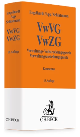 Abbildung von Engelhardt / App | Verwaltungs-Vollstreckungsgesetz, Verwaltungszustellungsgesetz: VwVG, VwZG | 13. Auflage | 2025 | beck-shop.de