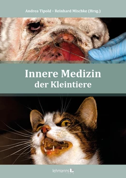 Abbildung von Tipold / Mischke | Innere Medizin beim Kleintier | 1. Auflage | 2024 | beck-shop.de