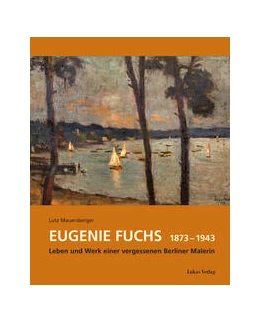 Abbildung von Mauersberger | Eugenie Fuchs 1873 - 1943 | 1. Auflage | 2023 | beck-shop.de