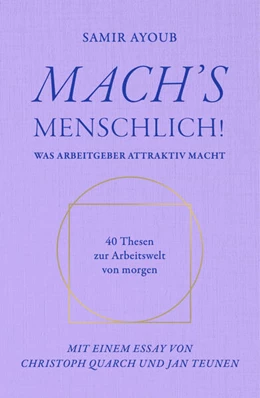 Abbildung von Ayoub | MACH'S MENSCHLICH! | 1. Auflage | 2023 | beck-shop.de
