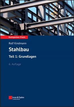 Abbildung von Kindmann | Stahlbau Teil 1 | 6. Auflage | 2024 | beck-shop.de