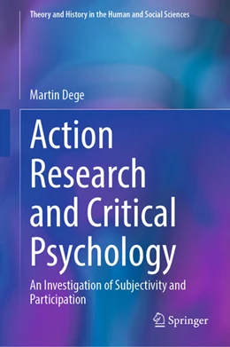 Abbildung von Dege | Action Research and Critical Psychology | 1. Auflage | 2023 | beck-shop.de