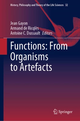 Abbildung von Gayon / de Ricqlès | Functions: From Organisms to Artefacts | 1. Auflage | 2023 | beck-shop.de