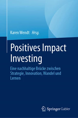 Abbildung von Wendt | Positives Impact Investing | 1. Auflage | 2023 | beck-shop.de