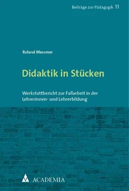 Abbildung von Messmer | Didaktik in Stücken | 1. Auflage | 2023 | beck-shop.de
