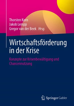Abbildung von Korn / Lempp | Wirtschaftsförderung in der Krise | 1. Auflage | 2023 | beck-shop.de