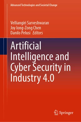 Abbildung von Sarveshwaran / Chen | Artificial Intelligence and Cyber Security in Industry 4.0 | 1. Auflage | 2023 | beck-shop.de