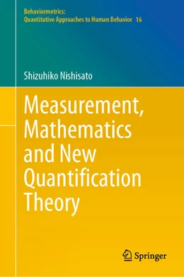 Abbildung von Nishisato | Measurement, Mathematics and New Quantification Theory | 1. Auflage | 2023 | 16 | beck-shop.de