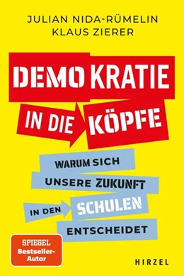 Abbildung von Nida-Rümelin / Zierer | Demokratie in die Köpfe | 1. Auflage | 2023 | beck-shop.de