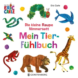 Abbildung von Carle | Die kleine Raupe Nimmersatt - Mein Tier-Fühlbuch | 1. Auflage | 2023 | beck-shop.de