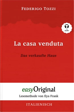 Abbildung von Tozzi / Frank | La casa venduta / Das verkaufte Haus (Buch + Audio-CD) - Lesemethode von Ilya Frank - Zweisprachige Ausgabe Italienisch-Deutsch | 1. Auflage | 2023 | beck-shop.de