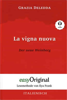 Abbildung von Deledda / Frank | La vigna nuova / Der neue Weinberg (Buch + Audio-CD) - Lesemethode von Ilya Frank - Zweisprachige Ausgabe Italienisch-Deutsch | 1. Auflage | 2023 | beck-shop.de