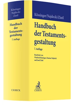 Abbildung von Kössinger / Najdecki | Handbuch der Testamentsgestaltung | 7. Auflage | 2024 | beck-shop.de